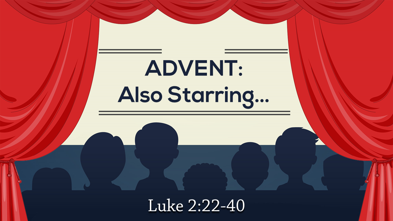 Advent: Also Starring...