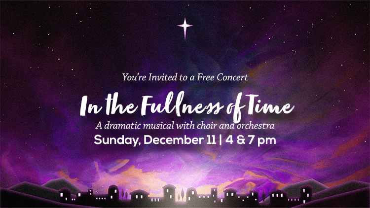 2022 Christmas Concert: In the Fullness of Time