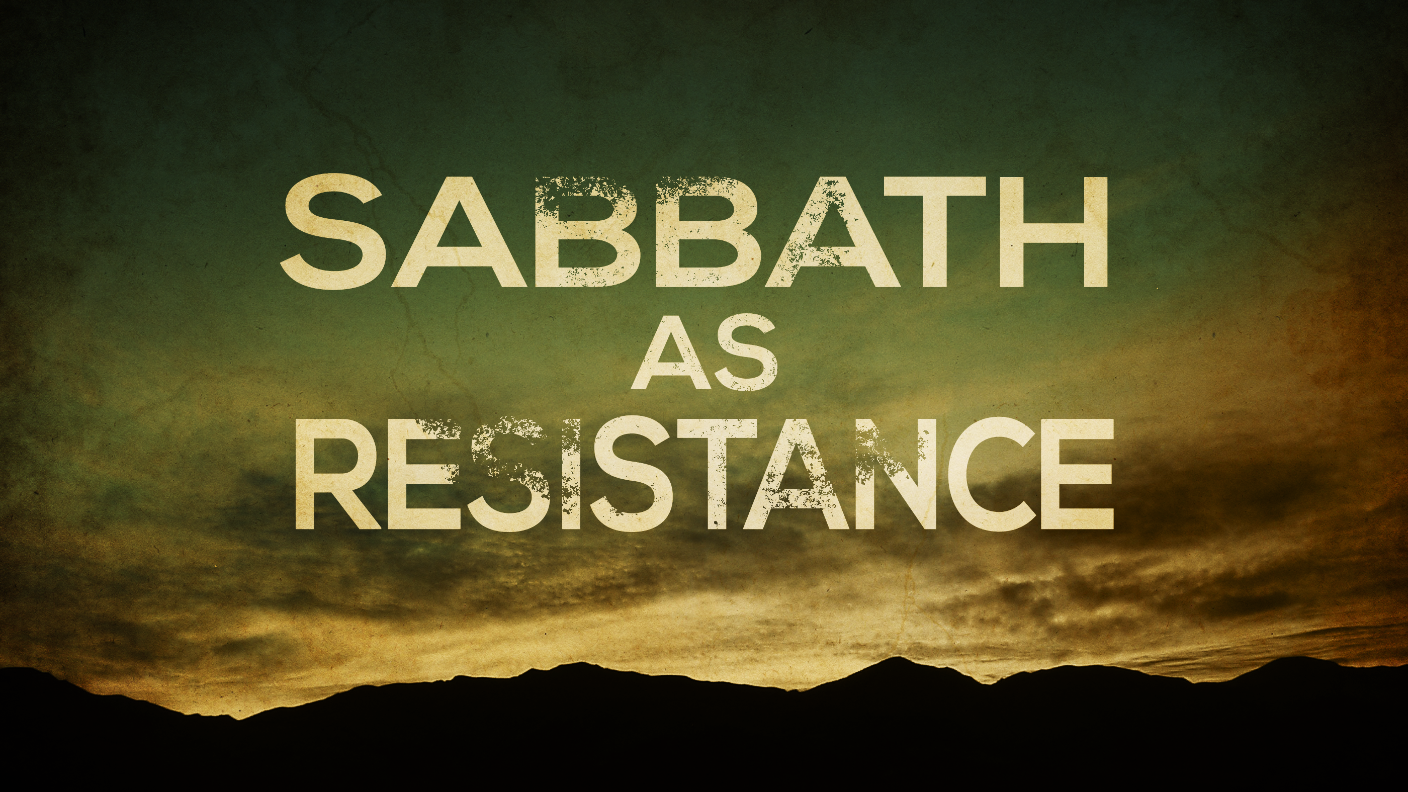 Longing for Sabbath:  Our Weary Souls